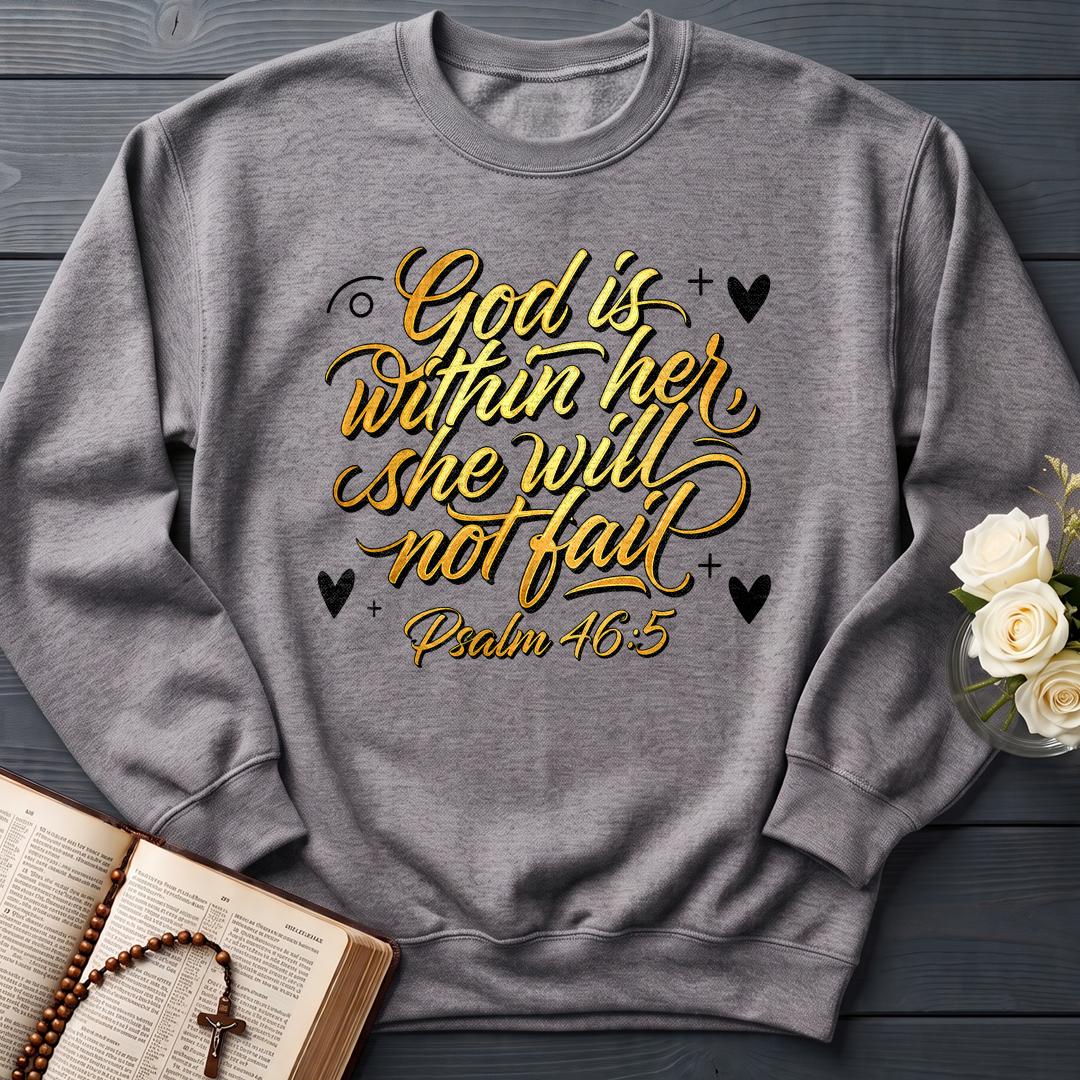 God Is Within Her She Will Not Fail Psalm 46.5 01