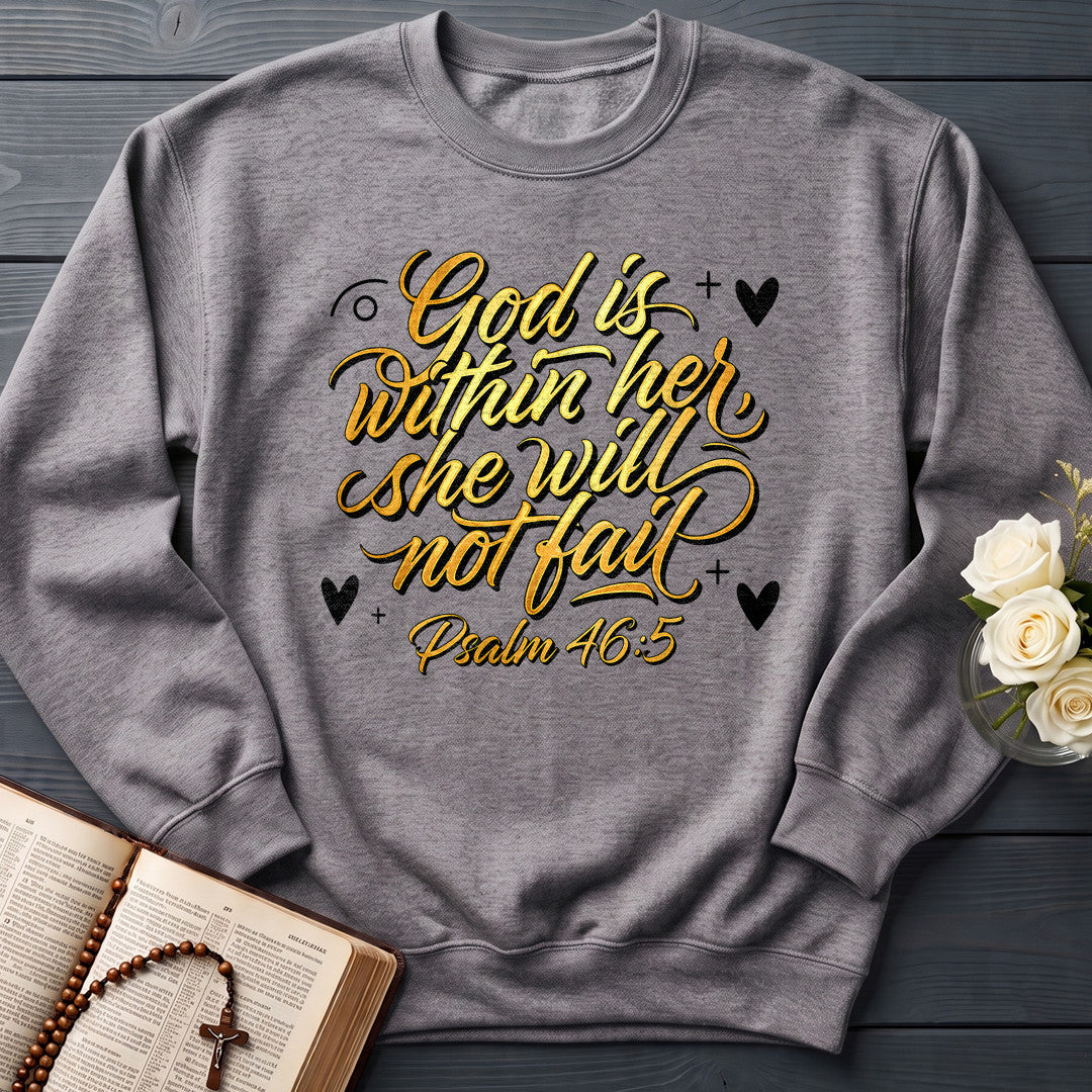 God Is Within Her She Will Not Fail Psalm 46.5 01