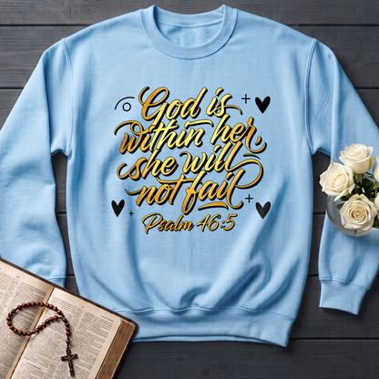 God Is Within Her She Will Not Fail Psalm 46.5 01