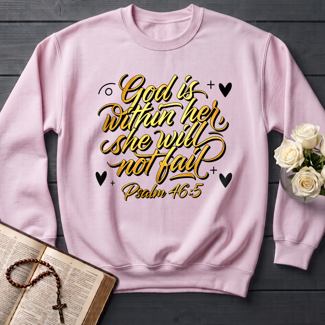 God Is Within Her She Will Not Fail Psalm 46.5 01