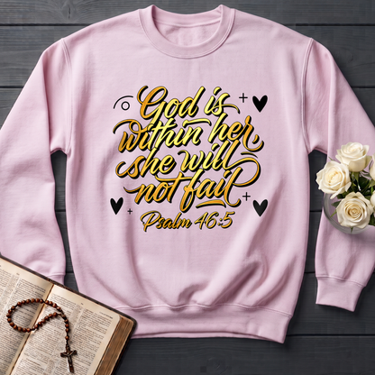 God Is Within Her She Will Not Fail Psalm 46.5 01