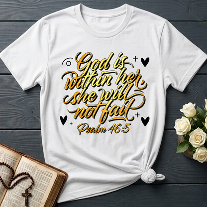 God Is Within Her She Will Not Fail Psalm 46.5 01