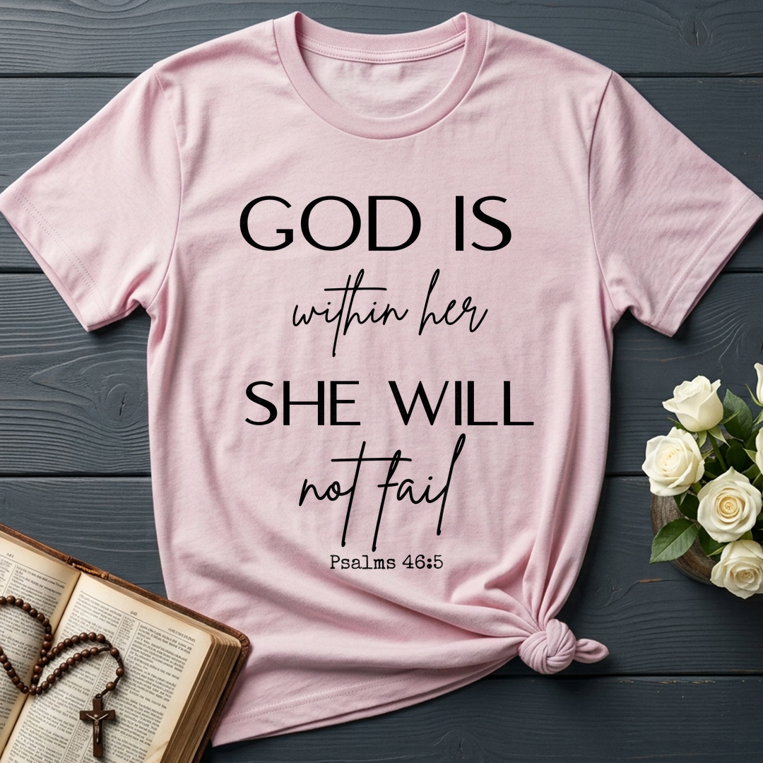 God Is Within Her She Will Not Fail Psalms 46.5 02