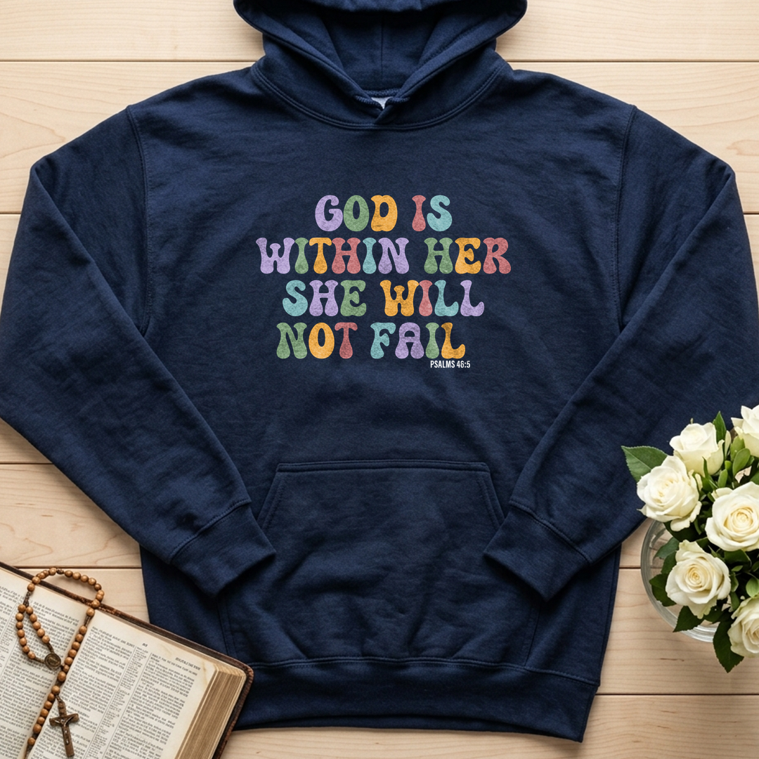 God Is Within Her She Will Not Fail Psalms 46.5 03