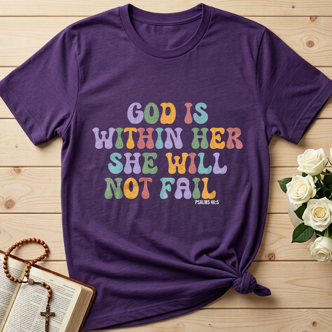 God Is Within Her She Will Not Fail Psalms 46.5 03