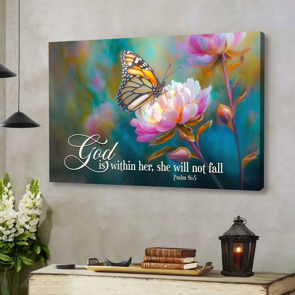 God is Within Her She Will Not Fall, Monarch Butterfly and Peony - Christian Wall Art Canvas