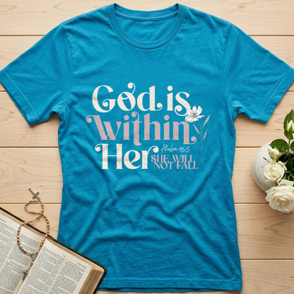 God Is Within Her She Will Not Fall Psalm 46.5 04
