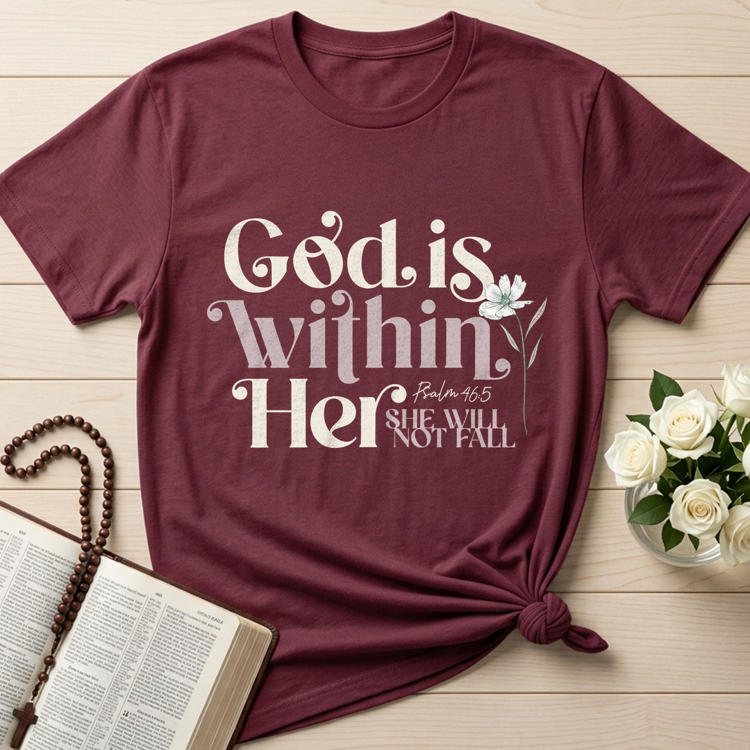 God Is Within Her She Will Not Fall Psalm 46.5 04