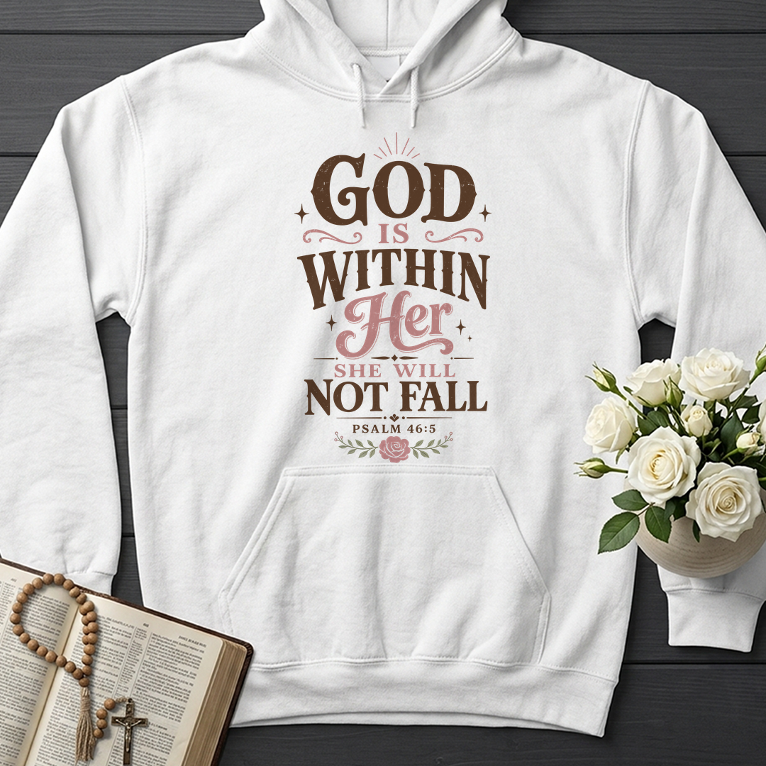God Is Within Her She Will Not Fall Psalm 46.5 05