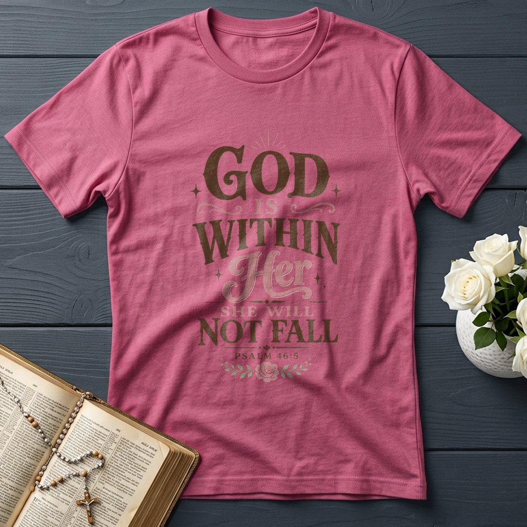 God Is Within Her She Will Not Fall Psalm 46.5 05