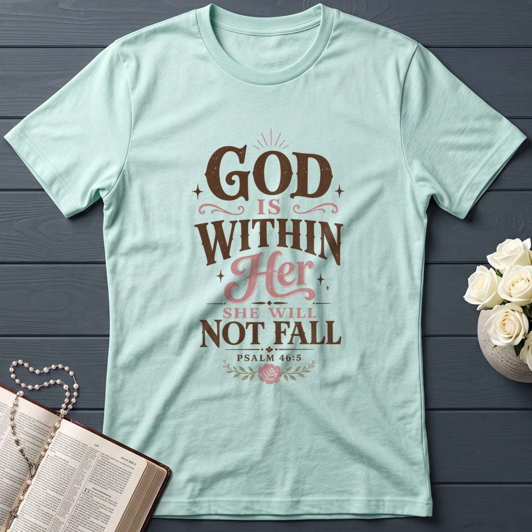 God Is Within Her She Will Not Fall Psalm 46.5 05