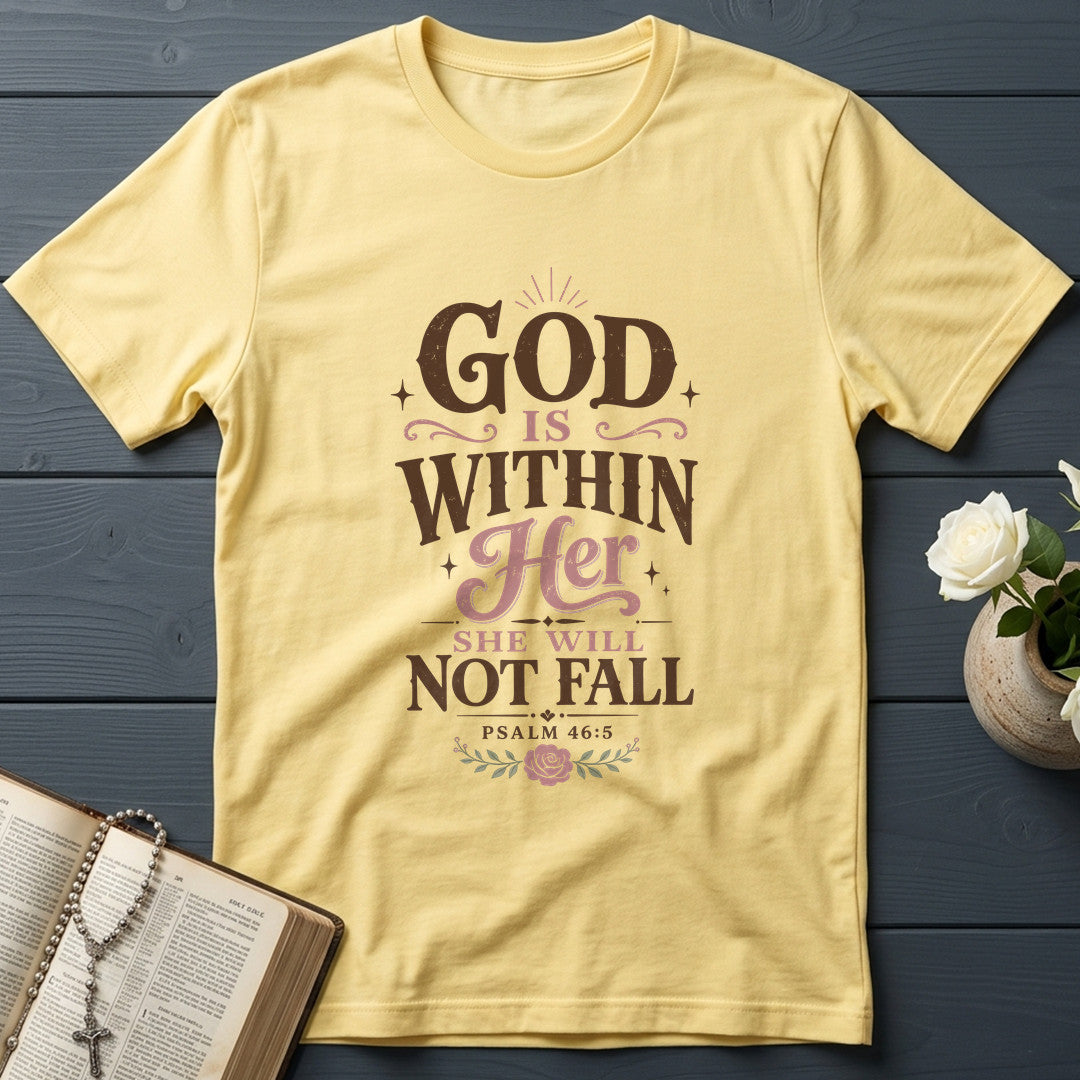 God Is Within Her She Will Not Fall Psalm 46.5 05