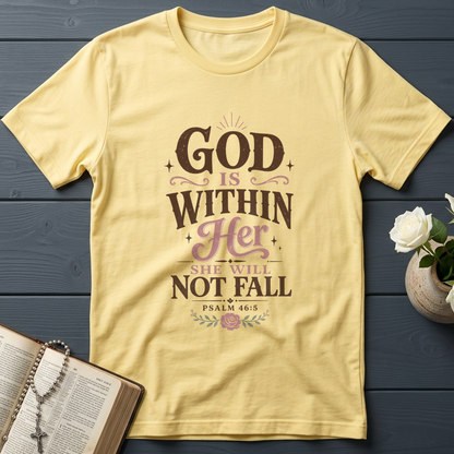 God Is Within Her She Will Not Fall Psalm 46.5 05