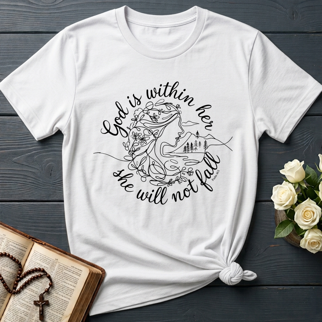 God Is Within Her She Will Not Fall Psalm 46.5 06