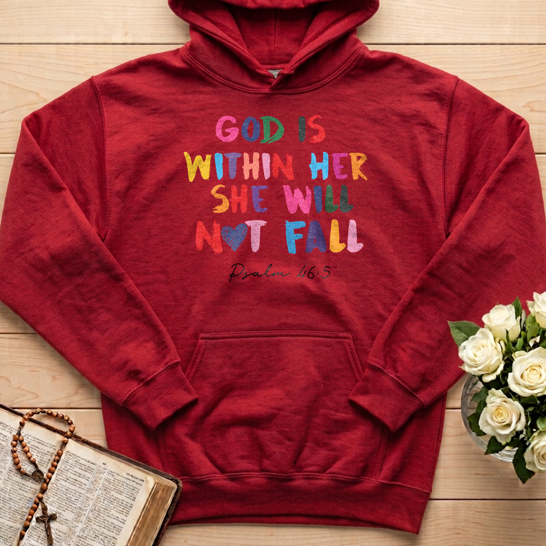 God Is Within Her She Will Not Fall Psalm 46.5 09