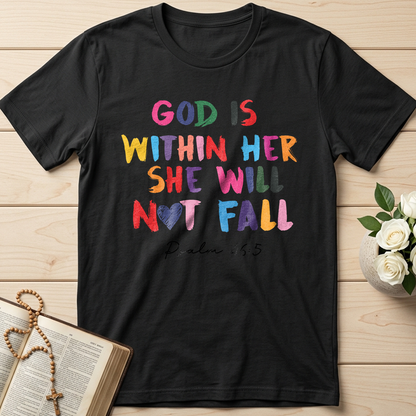 God Is Within Her She Will Not Fall Psalm 46.5 09