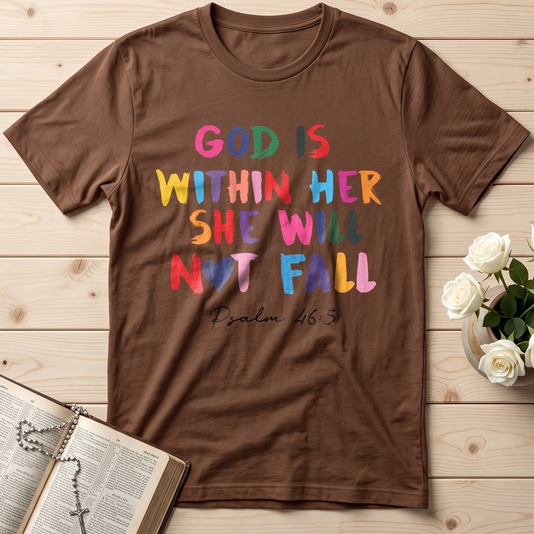 God Is Within Her She Will Not Fall Psalm 46.5 09