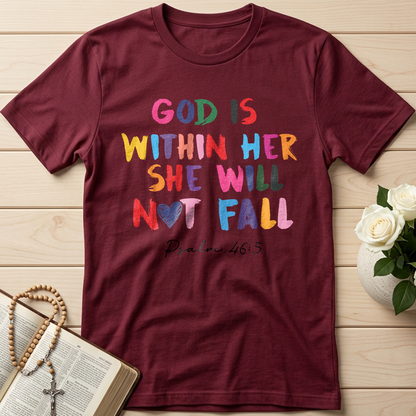 God Is Within Her She Will Not Fall Psalm 46.5 09