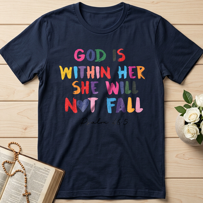 God Is Within Her She Will Not Fall Psalm 46.5 09