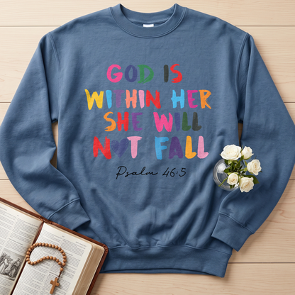 God Is Within Her She Will Not Fall Psalm 46.5 09