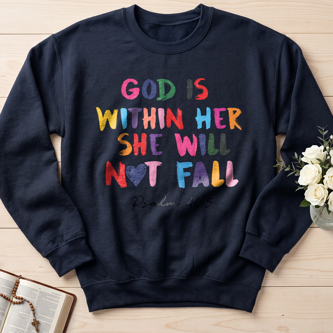 God Is Within Her She Will Not Fall Psalm 46.5 09