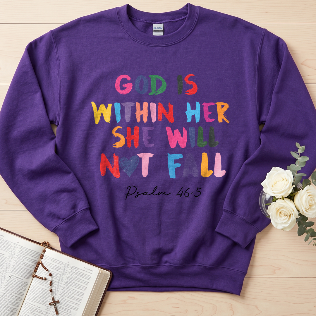 God Is Within Her She Will Not Fall Psalm 46.5 09