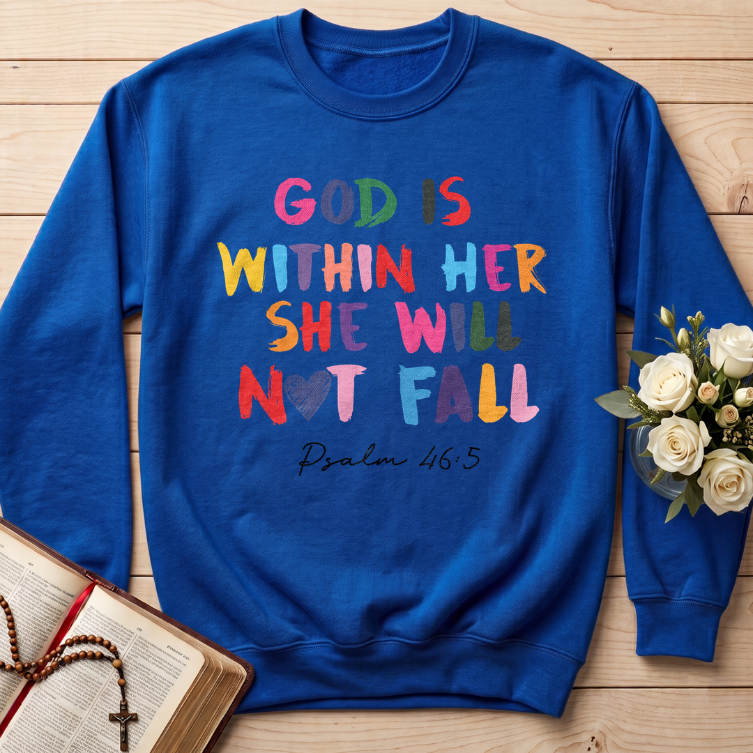 God Is Within Her She Will Not Fall Psalm 46.5 09