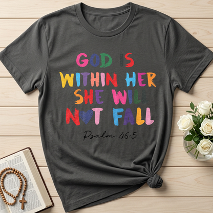 God Is Within Her She Will Not Fall Psalm 46.5 09