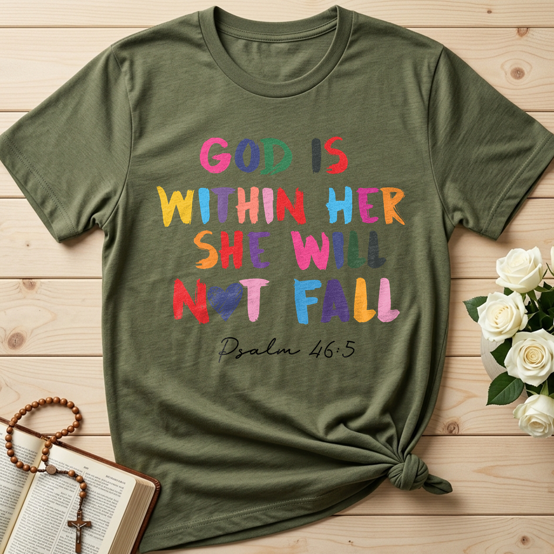 God Is Within Her She Will Not Fall Psalm 46.5 09