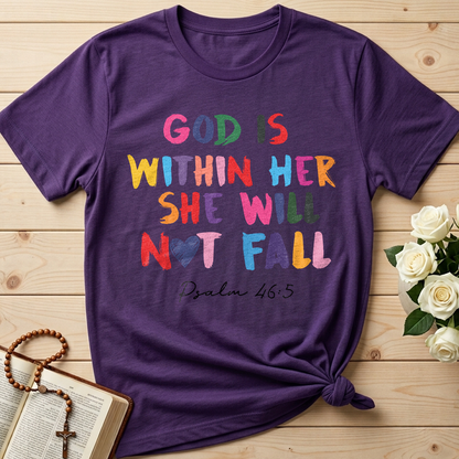 God Is Within Her She Will Not Fall Psalm 46.5 09