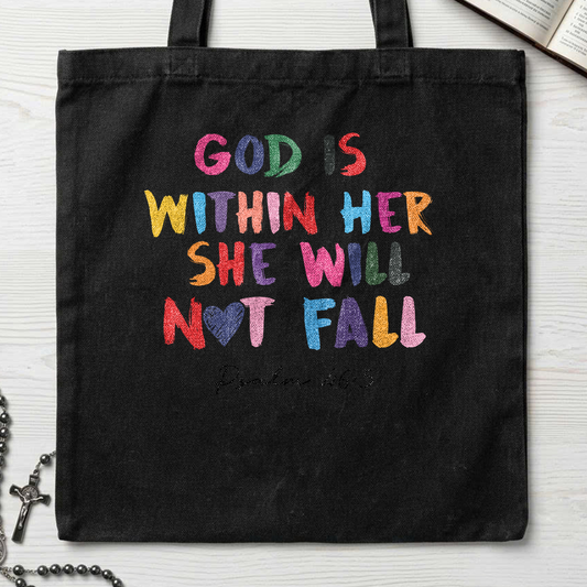 God Is Within Her She Will Not Fall Psalm 46.5 09