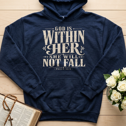 God Is Within Her She Will Not Fall Psalm 46.5 11