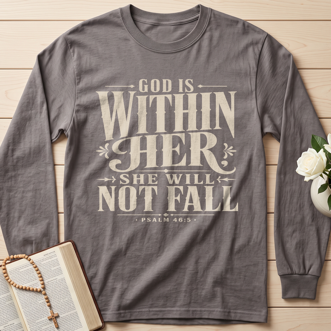 God Is Within Her She Will Not Fall Psalm 46.5 11