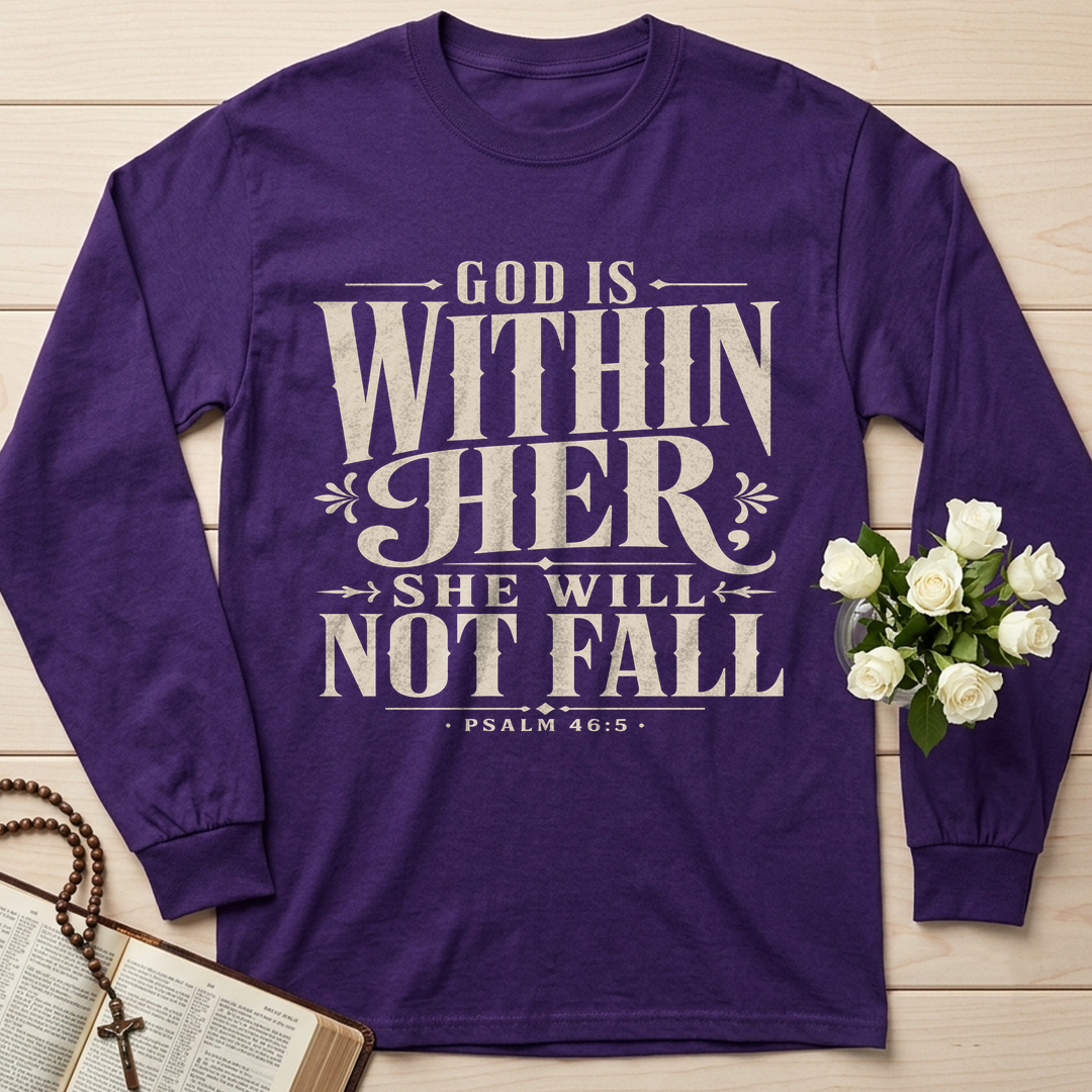 God Is Within Her She Will Not Fall Psalm 46.5 11