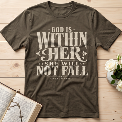 God Is Within Her She Will Not Fall Psalm 46.5 11