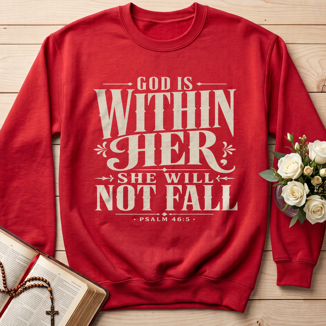 God Is Within Her She Will Not Fall Psalm 46.5 11