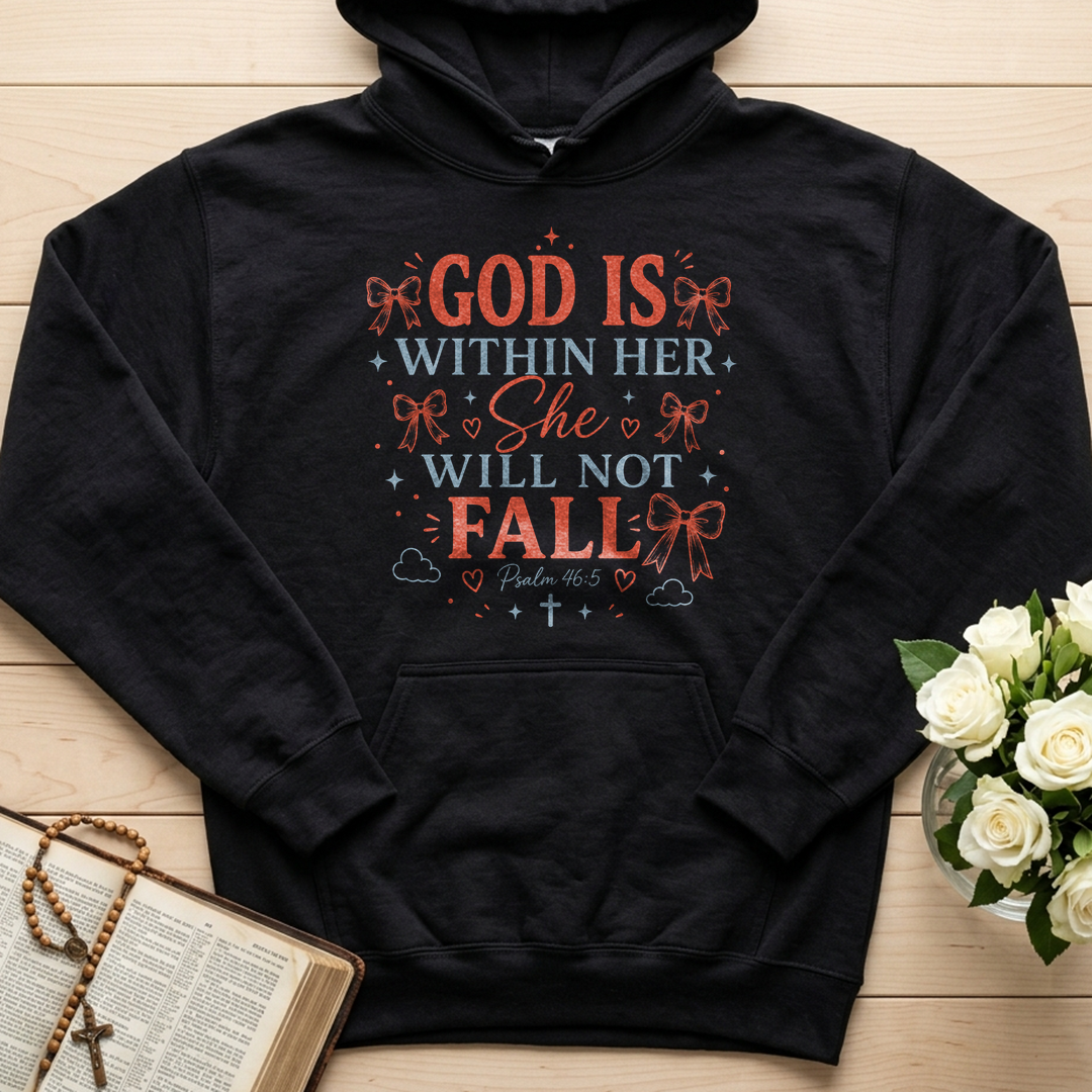 God Is Within Her She Will Not Fall Psalm 46.5 13