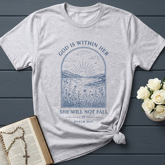God Is Within Her She Will Not Fall Psalm 46.5 15