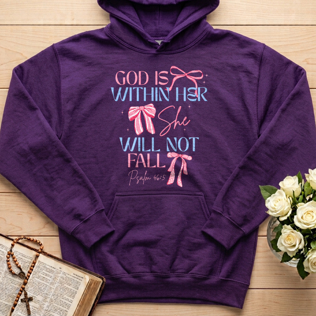 God Is Within Her She Will Not Fall Psalm 46.5 21