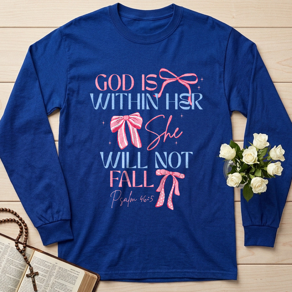 God Is Within Her She Will Not Fall Psalm 46.5 21
