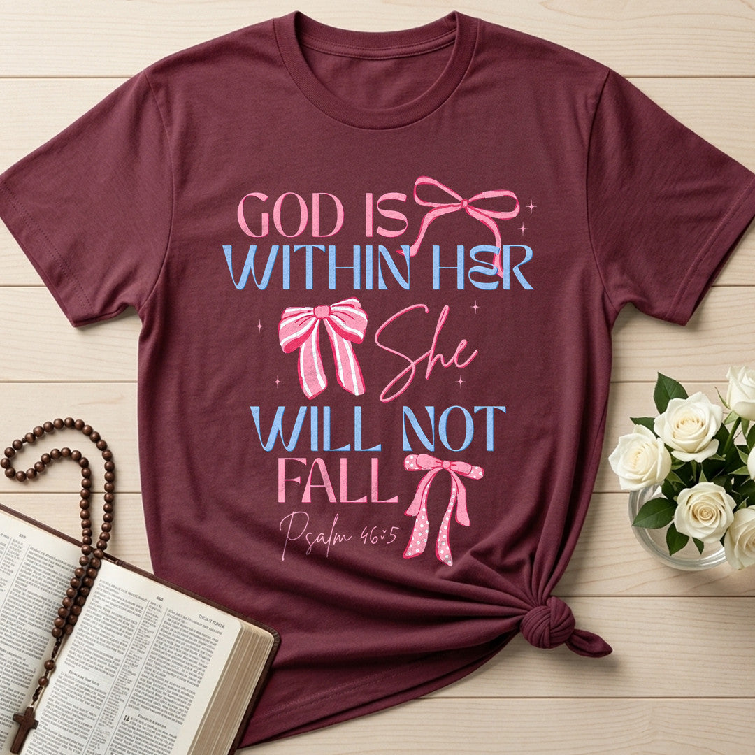 God Is Within Her She Will Not Fall Psalm 46.5 21