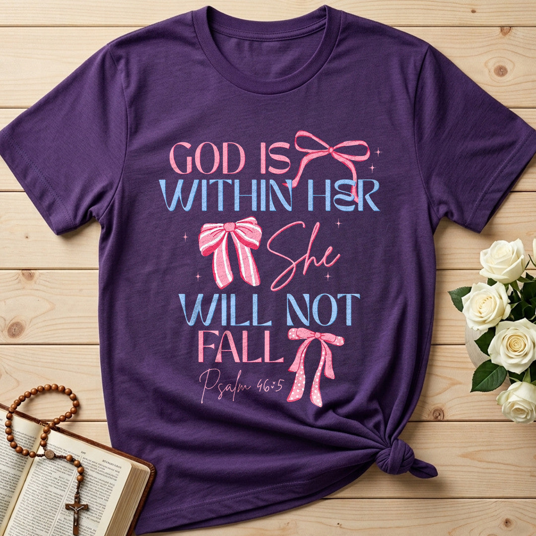 God Is Within Her She Will Not Fall Psalm 46.5 21