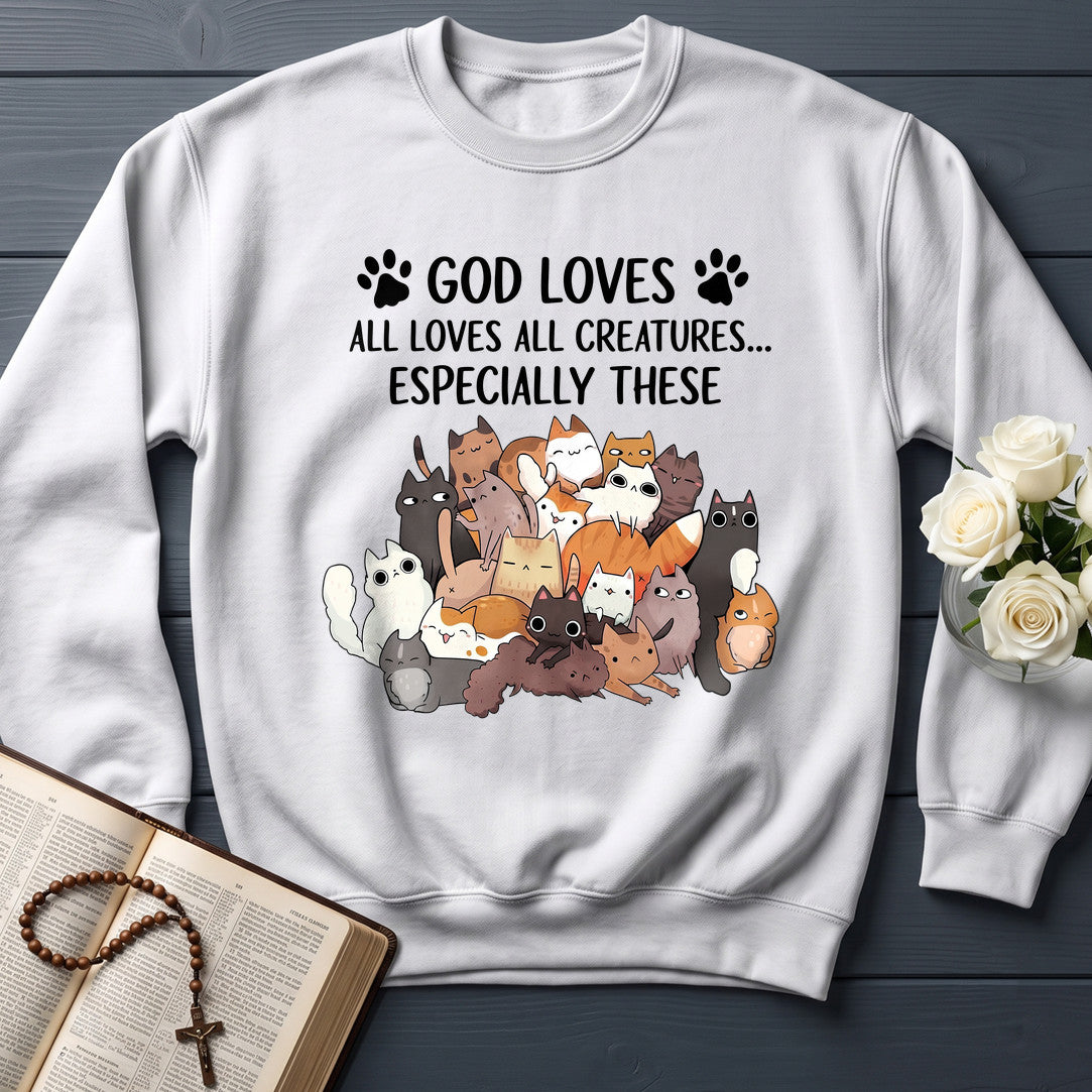 God Loves All Loves All Creatures Especially These 01