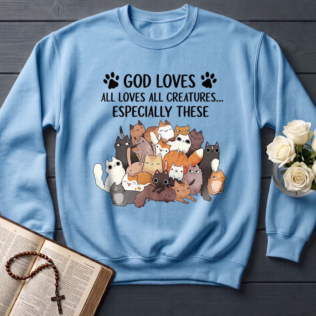 God Loves All Loves All Creatures Especially These 01