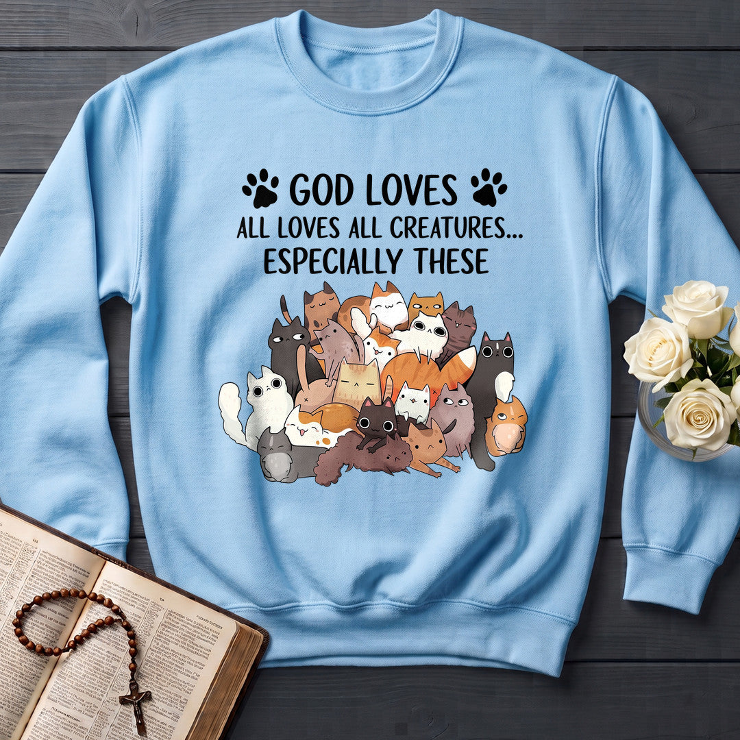 God Loves All Loves All Creatures Especially These 01