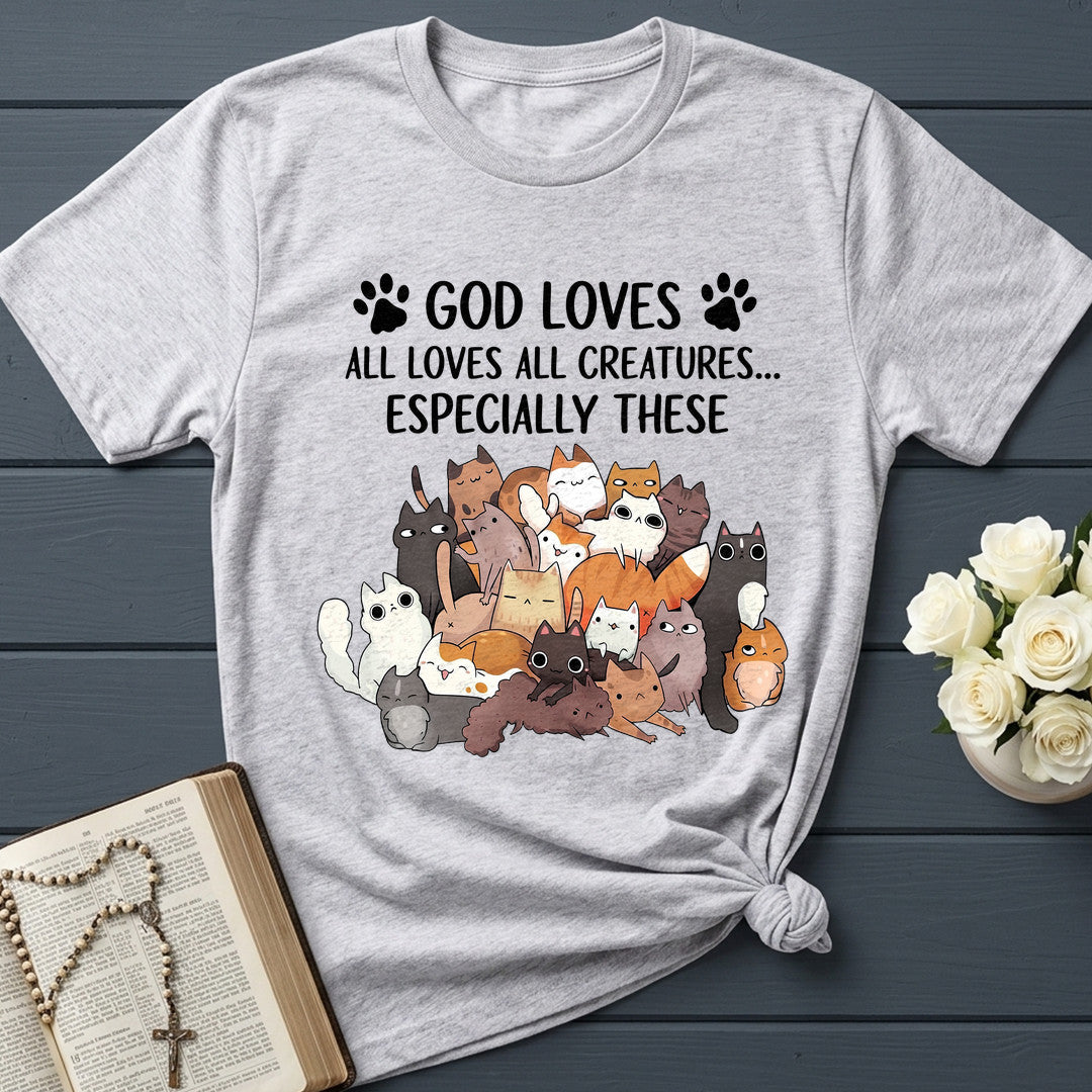 God Loves All Loves All Creatures Especially These 01