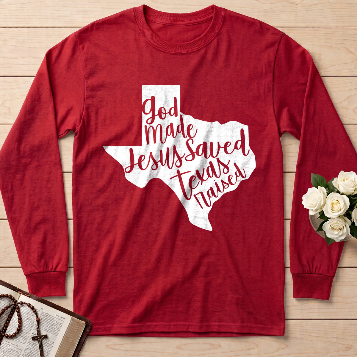God Made Jesus Saved Texas Raised 02