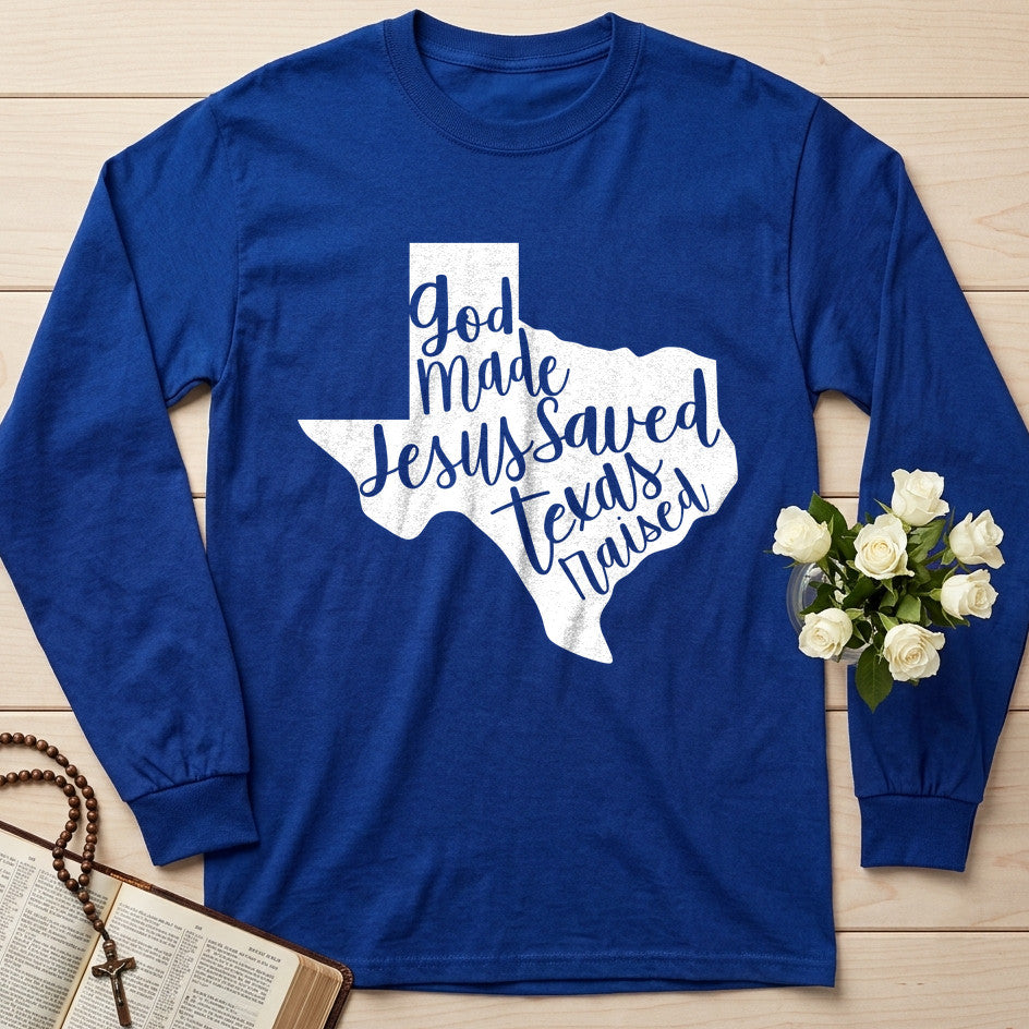 God Made Jesus Saved Texas Raised 02
