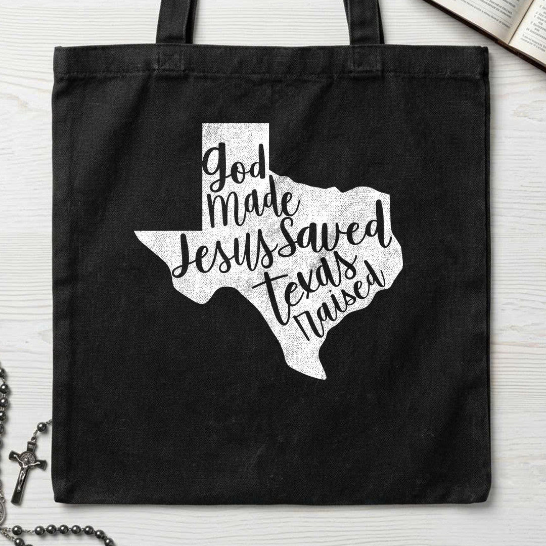 God Made Jesus Saved Texas Raised 02