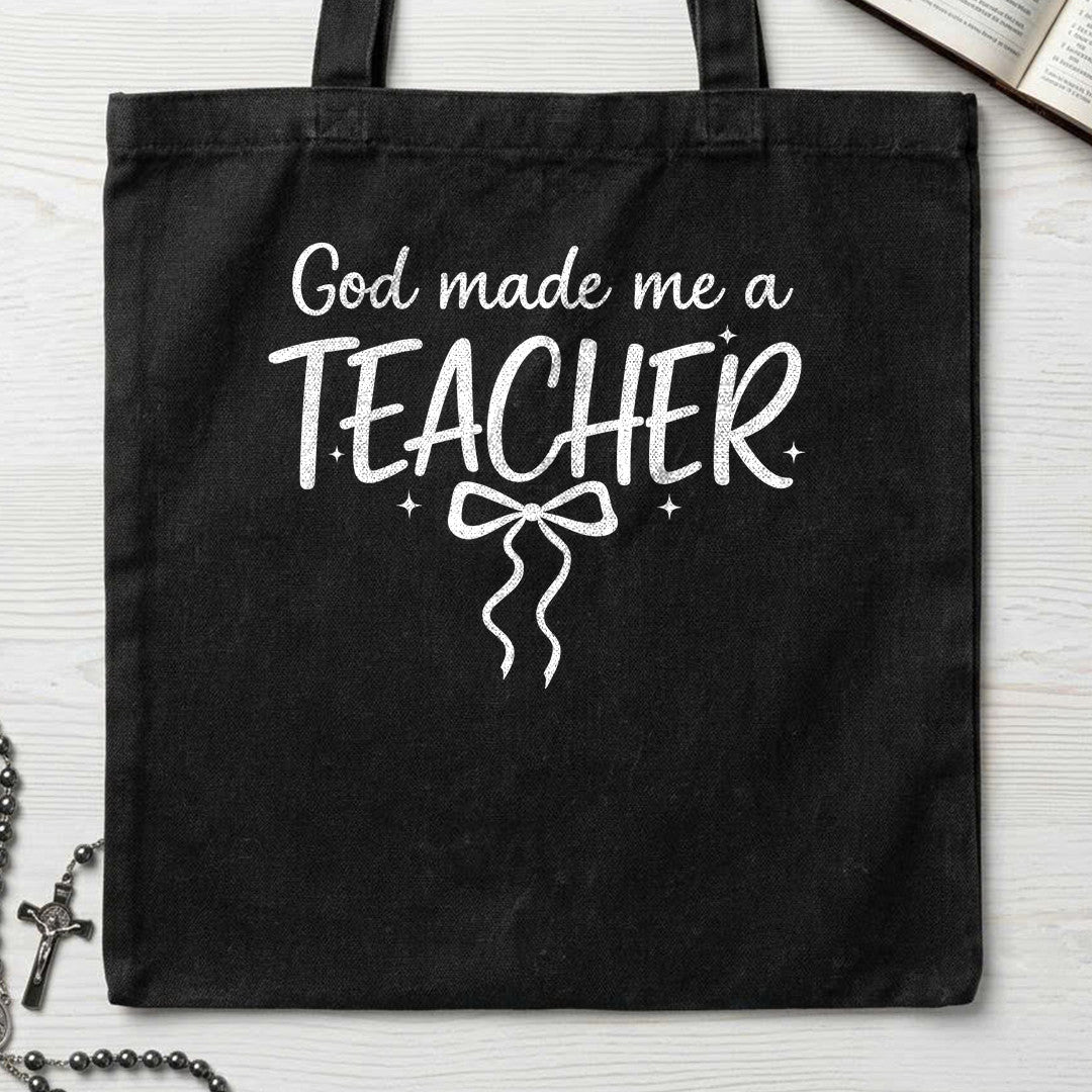 God Made Me A Teacher 01